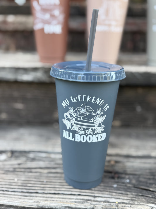 My Weekend is All Booked Cup
